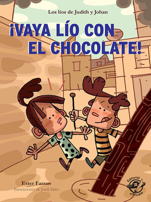 cover image of ¡Vaya lío con el chocolate!